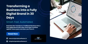 Transforming a Business into a Fully Digital Brand in 30 Days